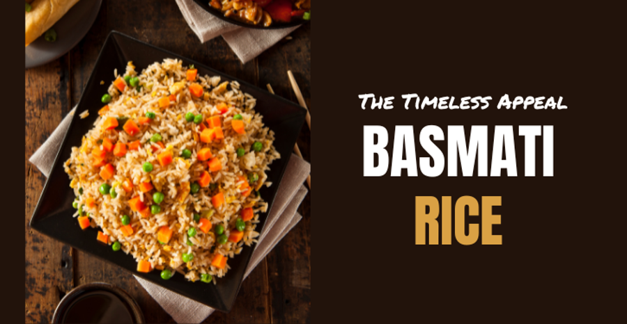 The Timeless Appeal of Basmati Rice: A Staple in Every Indian Kitchen